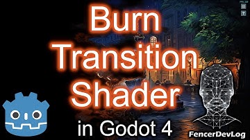 Godot 4: Burn transition shader (tutorial)