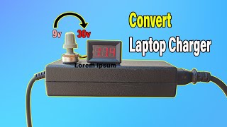 How To Convert Laptop Charger To Variable Power Supply #028