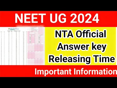 NEET 2024 Answer key Releasing time