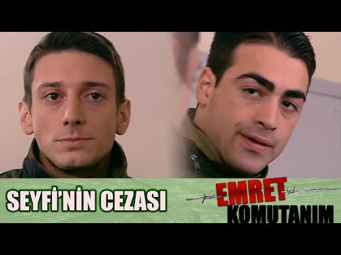 Firari Asker Seyfi'nin CEZASI BELLİ OLDU! - Emret Komutanım