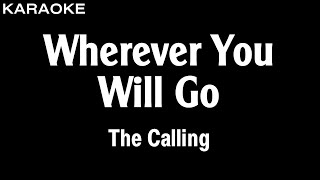 The Calling - Wherever You Will Go (Karaoke Version)