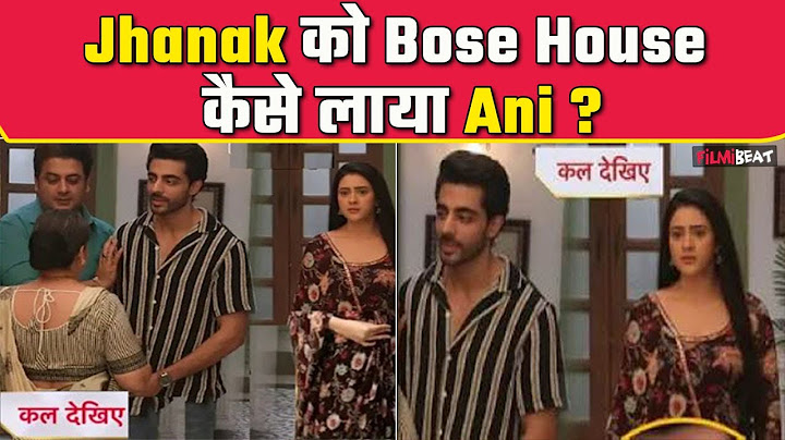 Jhanak Spoiler Update: Jhanak और Aniruddha को Bose House  में देखकर क्या करेगी Arshi ? । FilmiBeat