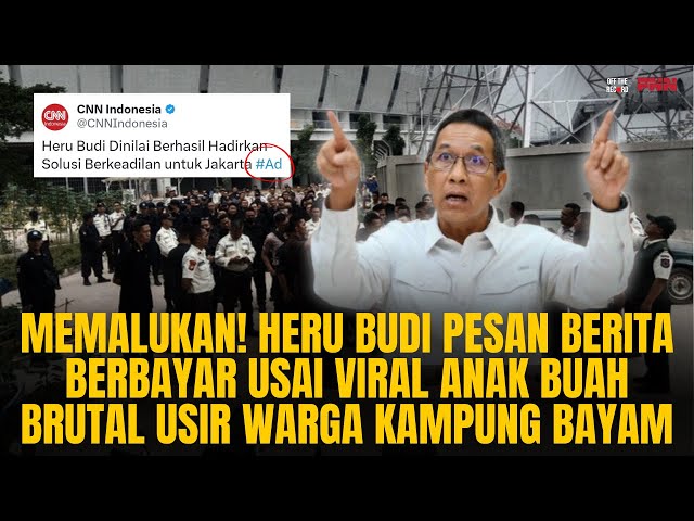 MEMALUKAN! HERU BUDI PESAN BERITA BERBAYAR USAI VIRAL ANAK BUAH BRUTAL DI KAMPUNG BAYAM | OTR Ep.643 class=