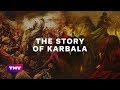 The story of karbala  day of ashura  explained