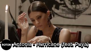 ANTONIA - Hurricane (feat. Puya) |  Video
