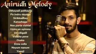 Anirudh Melody Hits | Tamil Hit Songs | Love Songs |Anirudh Songs Tamil Hits | Jukebox