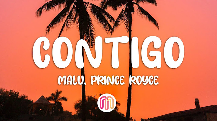 Malú, Prince Royce - Contigo (Letra / Lyrics)