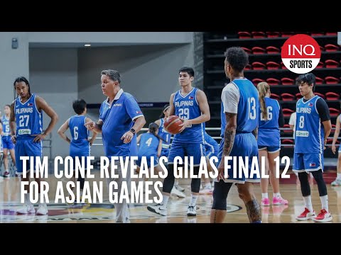 Tim Cone reveals Gilas Final 12 for Asian Games