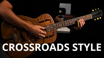 Delta Blues: Crossroads Style Open G Lesson