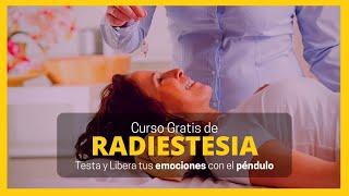 🌺 Curso de Radiestesia Gratis Online - libera las emociones negativas - Como aprender radiestesia