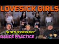 BLACKPINK - 'Lovesick Girls' DANCE PRACTICE VIDEO REACTION