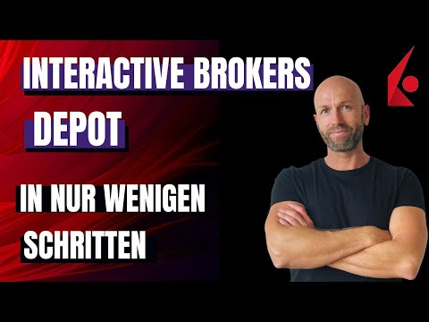 Depoteröffnung bei Interactive Brokers