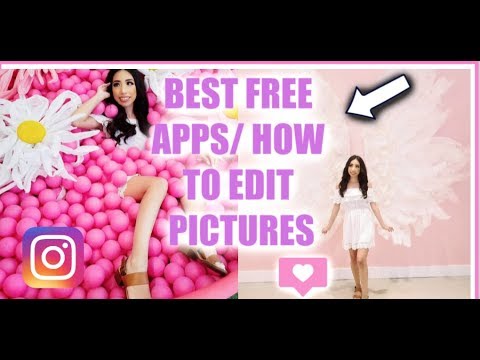 HOW TO EDIT PICTURES!! BEST PICTURE EDITING PHONE APPS - YouTube