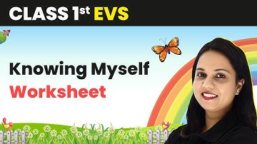 Knowing Myself - Worksheet | Class 1 EVS