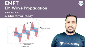 L6 | EM Wave Propagation - 6 | EMFT | GATE & ESE 2022- 2023 | G Chaitanya Reddy
