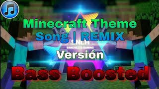 Minecraft Theme Song \