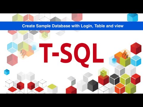 T-SQl command to create database with login, table and view