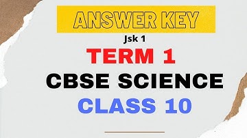 Class 10 Term 1 science Answer key | Class 10 Science  Jsk 1| Class  Science Solution Jsk /1 | CBSE