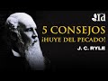 5 consejos huye del pecado  jc ryle  jvenes cristianos