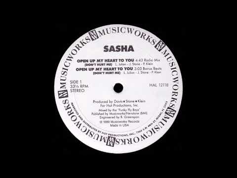 Sasha ‎– Open Up My Heart To You (Don't Hurt Me) (Radio Mix)