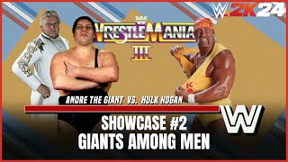 WWE 2K24 Showcase Wrestlemania III Giants Among Men (Hogan vs Andre)