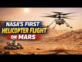NASA's First Helicopter 🚁 Flight on Mars 