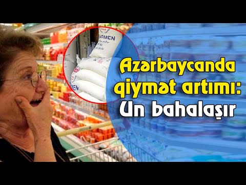 Azərbaycanda qiymət artımı: Un bahalaşır