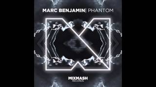 Marc Benjamin - Phantom (Mixmash Records)