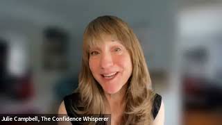 Julie Campbell  The Confidence Whisperer