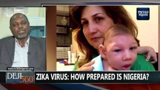 DEJI360 EP 98 Part 3: Zika virus: How prepared is Nigeria