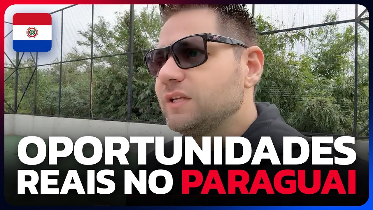 📢 3 Oportunidades Reais no Paraguai para Estrangeiros em 2025 (Sem Ilusão!)