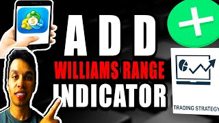 Add Williams Percent Range Trading Indicator MetaTrader Mobile