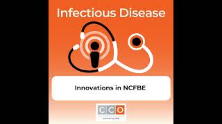 Innovations in NCFBE: Understanding the Patient Burden and Best Practices in Diagnostics
