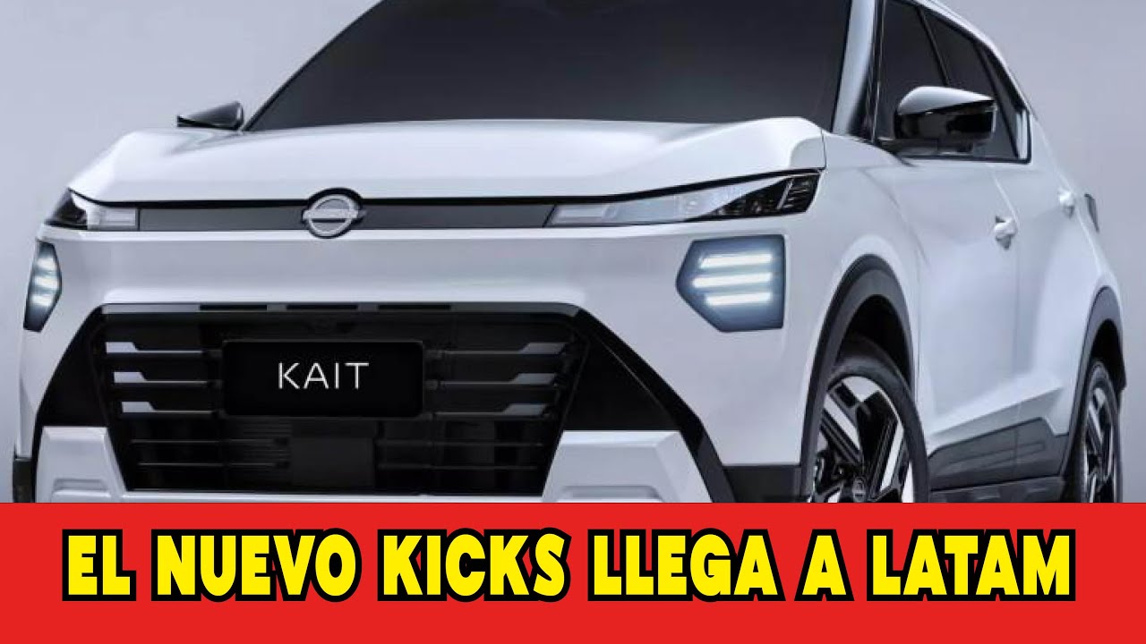 Nissan Kait 2026: la nueva SUV de entrada que renace en BRASIL para conquistar Latinoamérica