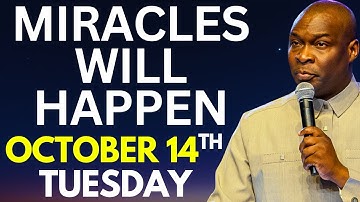 OCTOBER 14th 2025 Start TUESDAY With This Prayer | Apostle Joshua Selman