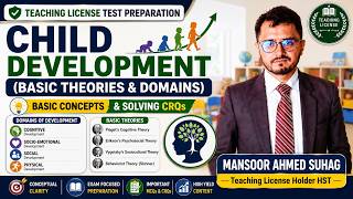 Child Development | Theories & Domains | Teaching License Test Prep | Educational Pedagogy Tests