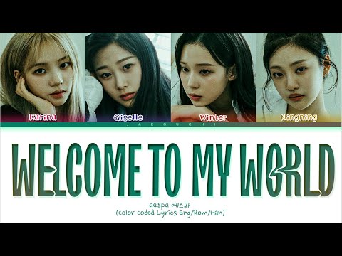 aespa Welcome To MY World (Feat. nævis) Lyrics (Color Coded Lyrics)