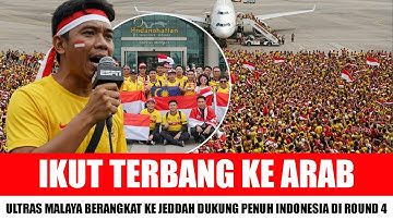 RIBUAN SUPORTER MALAYSIA NEKAT TERBANG KE ARAB DEMI DUKUNG TIMNAS INDONESIA DI ROUND 4