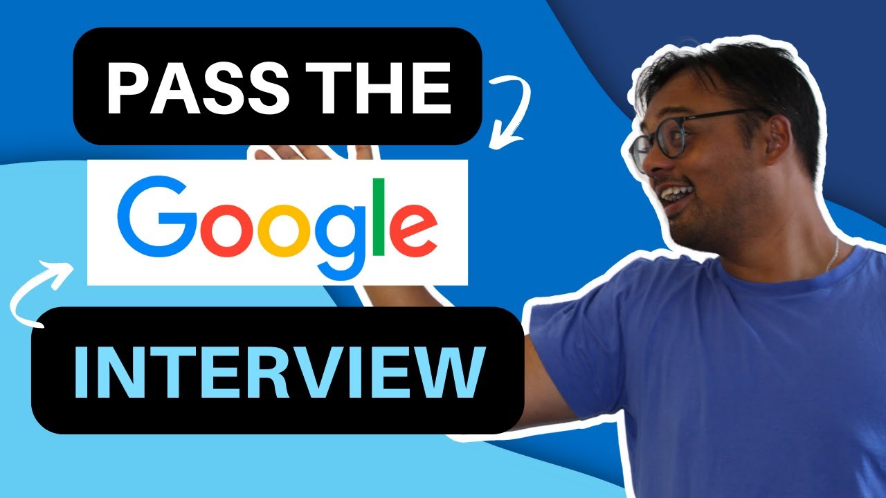 [2022] Pass the Google Interview | Google Video Interview