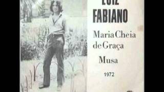 Luiz Fabiano - Musa - 1972.wmv