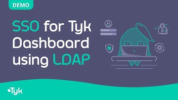 Single Sign-on (SSO) for Tyk Dashboard using LDAP