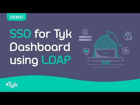 Single Sign-on (SSO) for Tyk Dashboard using LDAP