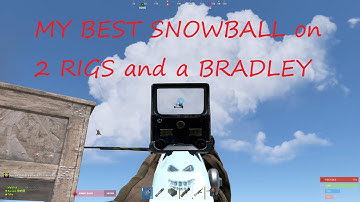 MY BEST SNOWBALL on 2 RIGS and a BRADLEY