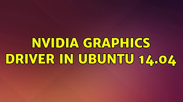 Ubuntu: Nvidia Graphics driver in ubuntu 14.04