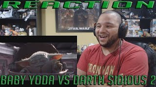 Baby Yoda VS Darth Sidious 2 - REACTION!!!