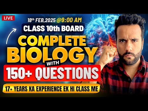 Class 10th Marathon Complete Biology with Top 150+ Questions by Ashu Sir | Final Board Exam 2024-25