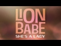 LION BABE - She's a Lady