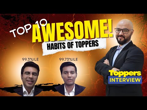 10 Awesome Habits Of Toppers... Target Snap 99%ile! Strategy Session With Snap Toppers.