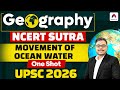 Movement of Ocean Water ONE SHOT | Geography NCERT Sutra for UPSC 2026 | by Rohan Sir | Nirnay IAS