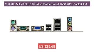 M5A78L-M LX3 PLUS Desktop Motherboard 760G 780L Socket AM3+ DDR3 16... — Top Rated 2026 | Buy Now!